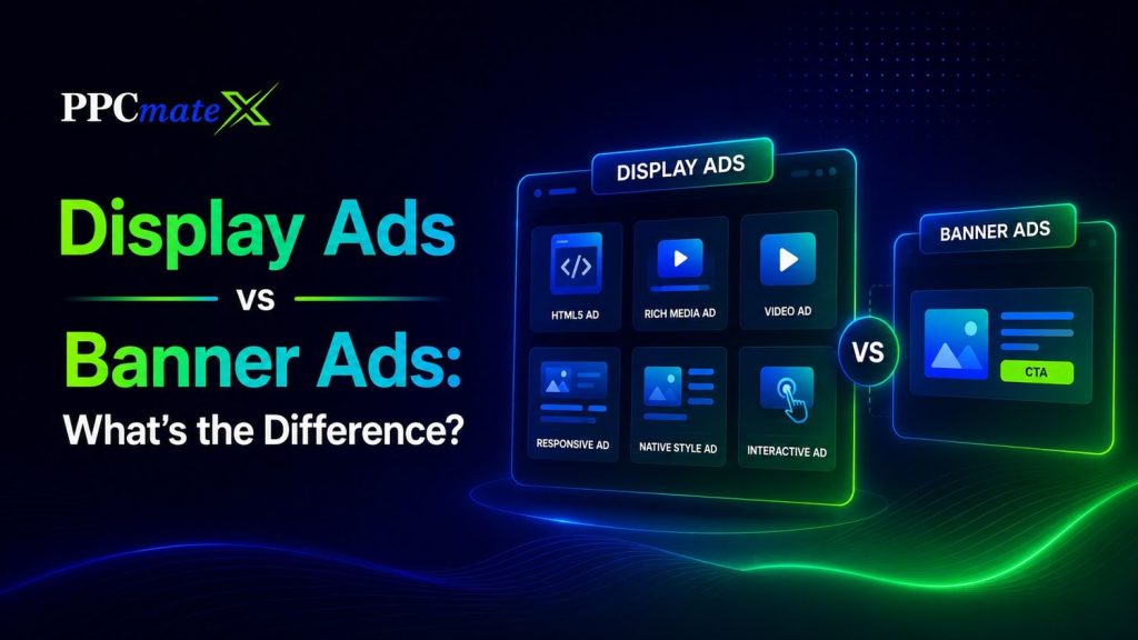 PPCmate branded feature image comparing Display Ads vs Banner Ads with a dark gradient dashboard-style digital advertising layout.