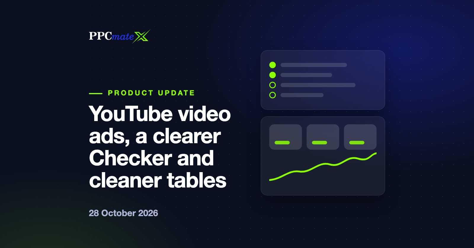 What's new in PPCmate: YouTube video ads, a clearer Checker and cleaner tables